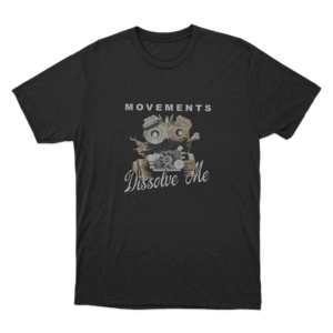 Dissolve Me Movie Unisex T Shirt Black
