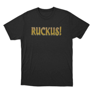 Original Ruckus Unisex T Shirt Black